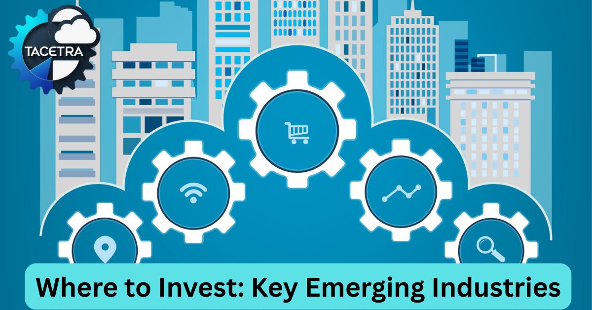 Emerging Industries