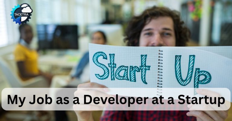 Day in the life of a developer working at a startup