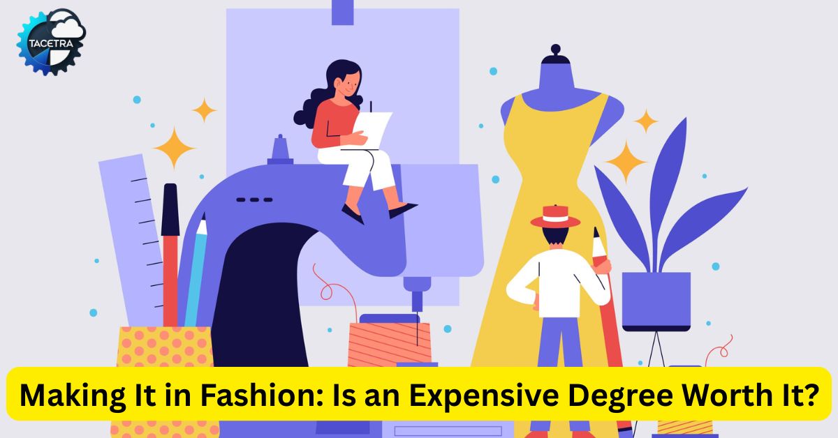 fashion degree worth it