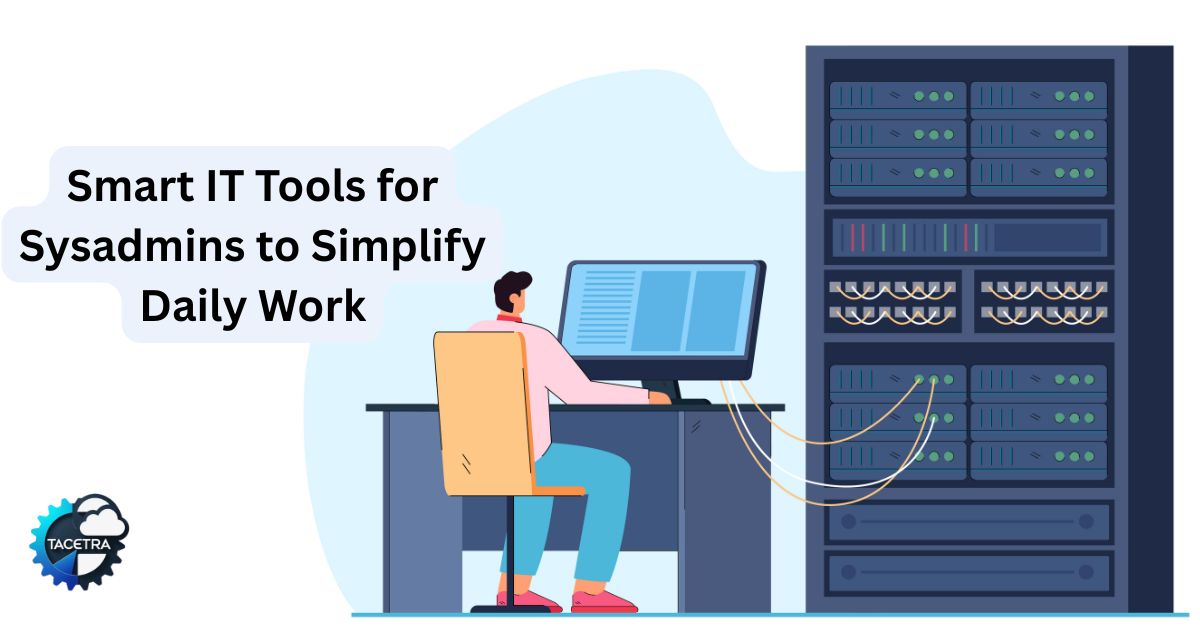 IT Tools for Sysadmins