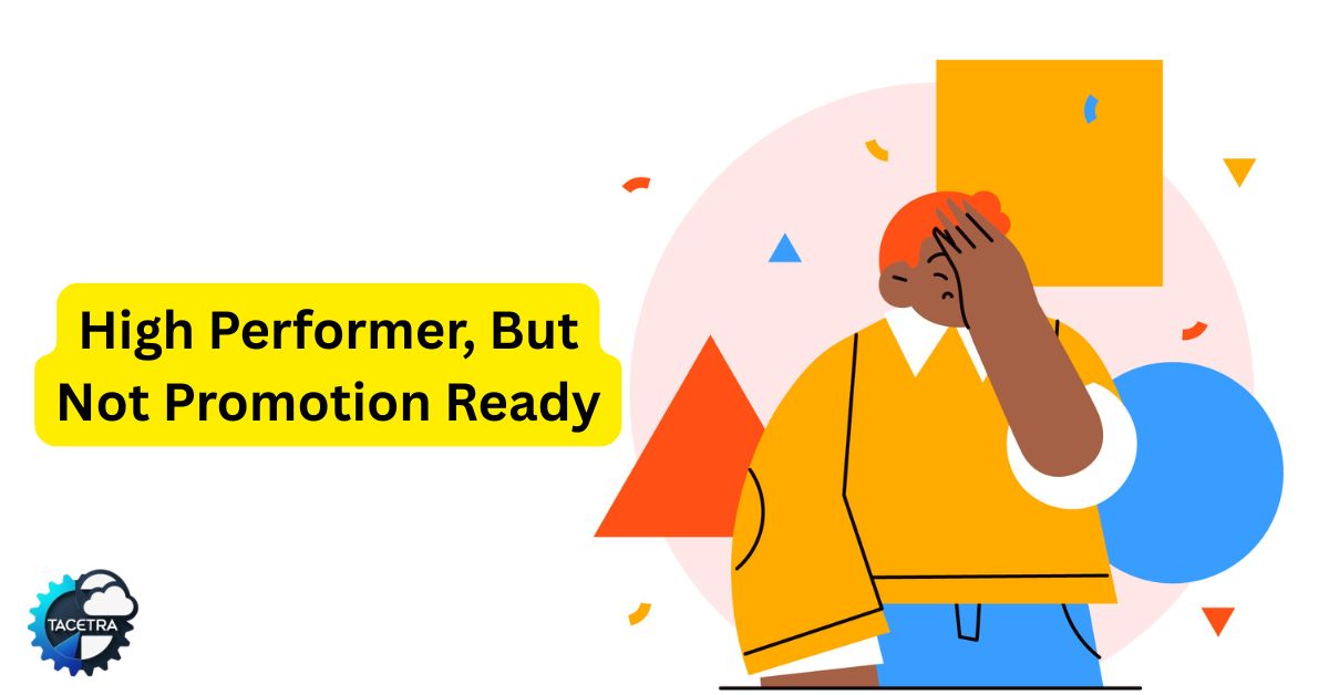 High Performer no promotion