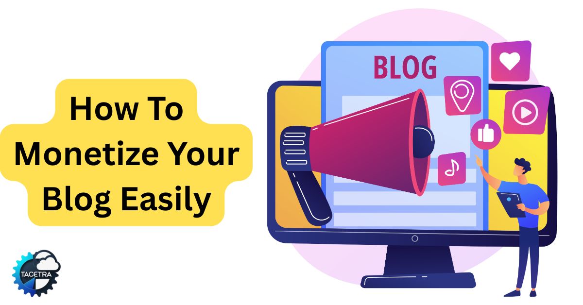 Monetize Your Blog