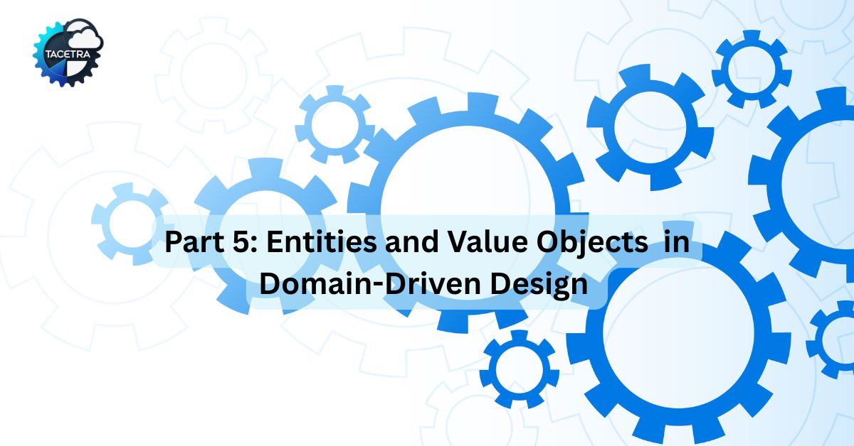 Entities and Value Objects in DDD